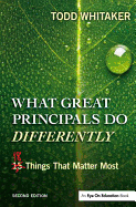 What Great Principals Do Differently: Eighteen Things That Matter Most