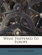 What Happened to Europe