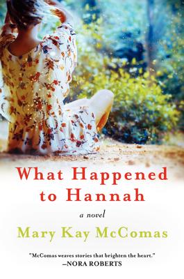 What Happened to Hannah - McComas, Mary Kay