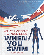 What Happens to Your Body When You Swim