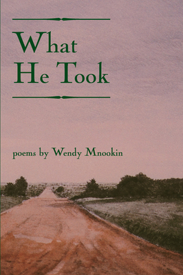 What He Took - Mnookin, Wendy