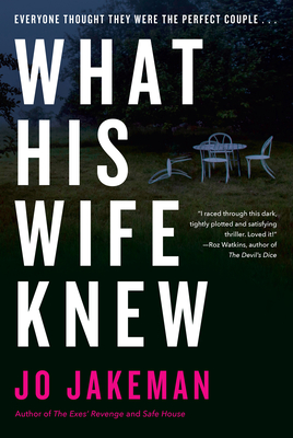 What His Wife Knew - Jakeman, Jo