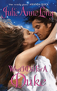 What I Did for a Duke: Pennyroyal Green Series