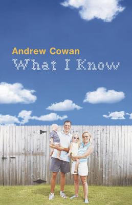 What I Know - Cowan, Andrew