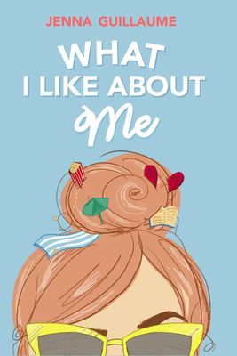 What I Like about Me - Guillaume, Jenna