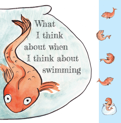 What I Think about When I Think about Swimming - Levenson, Eleanor