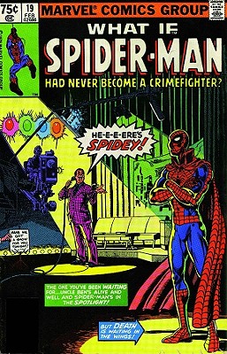 What If?: Classic - Volume 3 - Friedrich, Gary (Text by), and Glut, Don (Text by), and Wolfman, Marv (Text by)