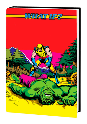 What If?: The Original Marvel Series Omnibus Vol. 2 - Gruenwald, Mark, and Budiansky, Bob