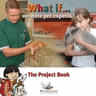 What If We Were Pet Experts?: Pretend Play in Children's Learning