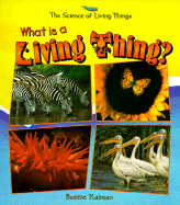What is a Living Thing?