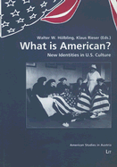 What Is American?: New Identities in U.S. Culture