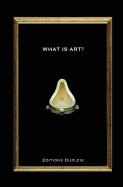 What is art?: The Essence of Aesthetic