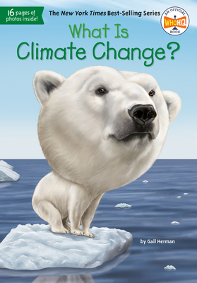 What Is Climate Change? - Herman, Gail, and Who Hq