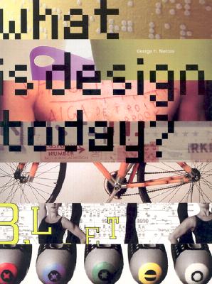 What Is Design Today? - Marcus, George H