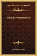 What Is Freemasonry?