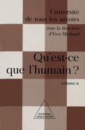 What Is Human Life ? / Qu'est-ce que l'humain ?: UTLS, volume 2