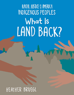 What Is Land Back?
