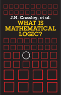 What is Mathematical Logic?
