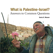 What Is Palestine-Israel?: Answers to Common Questions