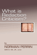 What is Redaction Criticism?