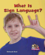 What Is Sign Language?