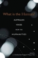 What is the Human?: Australian Voices from the Humanities