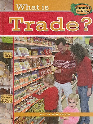 What Is Trade? - Andrews, Carolyn