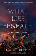What Lies Beneath: A Laura Chambers Novel