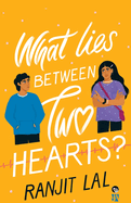 What Lies Between Two Hearts