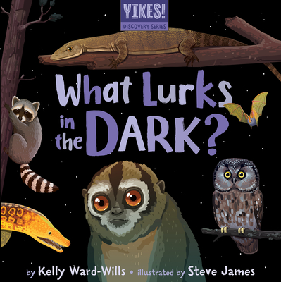 What Lurks in the Dark? - Ward-Wills, Kelly