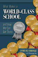 What Makes a World-Class School and How We Can Get There