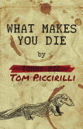 What Makes You Die