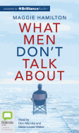 What Men Don't Talk about