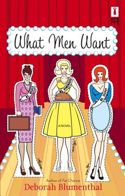 What Men Want - Blumenthal, Deborah