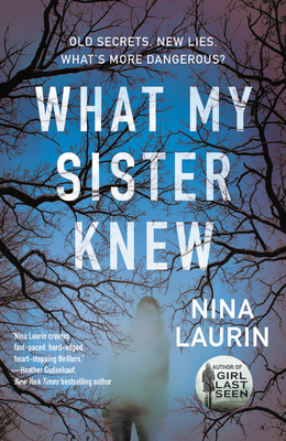 What My Sister Knew - Laurin, Nina