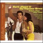 What Now My Love - Herb Alpert & the Tijuana Brass