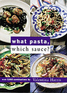 What Pasta, Which Sauce?