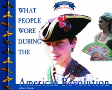 What People Wore During the American Revolution