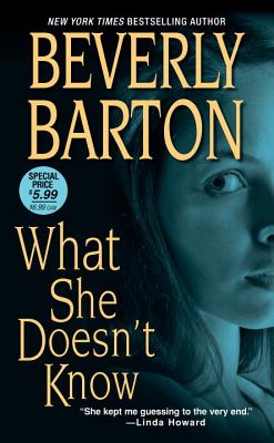 What She Doesn't Know - Barton, Beverly