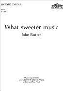 What Sweeter Music (Hymn Sheets) - Rutter