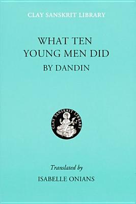 What Ten Young Men Did - Dandin, and Onians, Isabelle (Translated by)