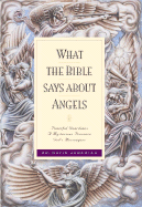 What the Bible Says about Angels - Jeremiah, David, Dr.