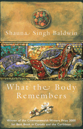 What the Body Remembers