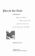 What the Kite Thinks: A Linked Poem - Ooka, Makoto, and Toyama, Jean Yamasaki, and Lum, Wing Tek