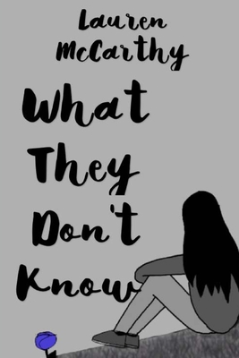 What They Don't Know - McCarthy, Lauren