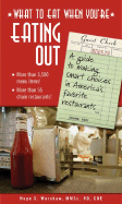 What to Eat When You're Eating Out - Warshaw, Hope S