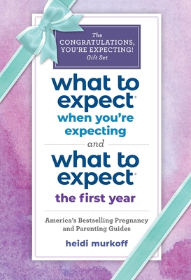 What to Expect: The Congratulations, You're Expecting! Gift Set: (Includes What to Expect When You're Expecting and What to Expect the First Year) - Murkoff, Heidi