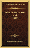 What to See in New York (1912)