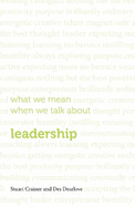 What we mean when we talk about leadership