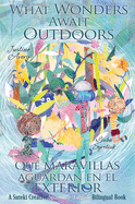 What Wonders Await Outdoors: A Suteki Creative Spanish & English Bilingual Book